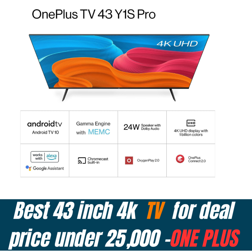 Best 43 inch 4k TV for deal price under 25,000 -ONE PLUS